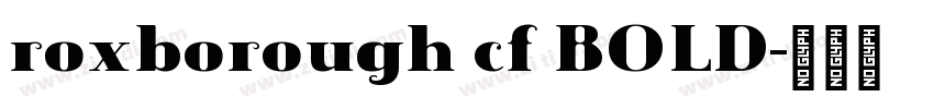 roxborough cf BOLD字体转换